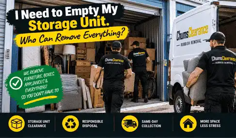 I Need to Empty My Storage Unit. Who Can Remove Everything?